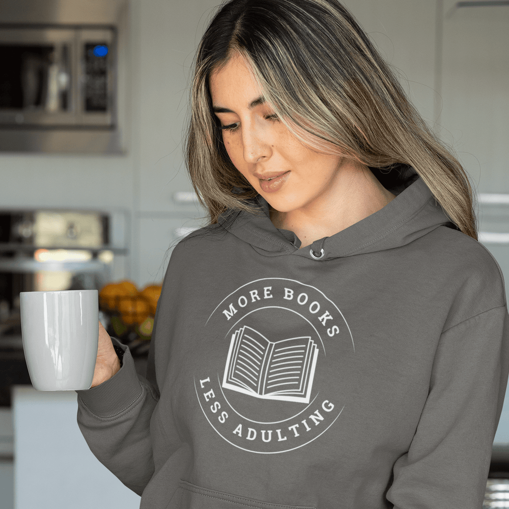More Books Less Adulting Premium Hoodie - Read Til Dawn