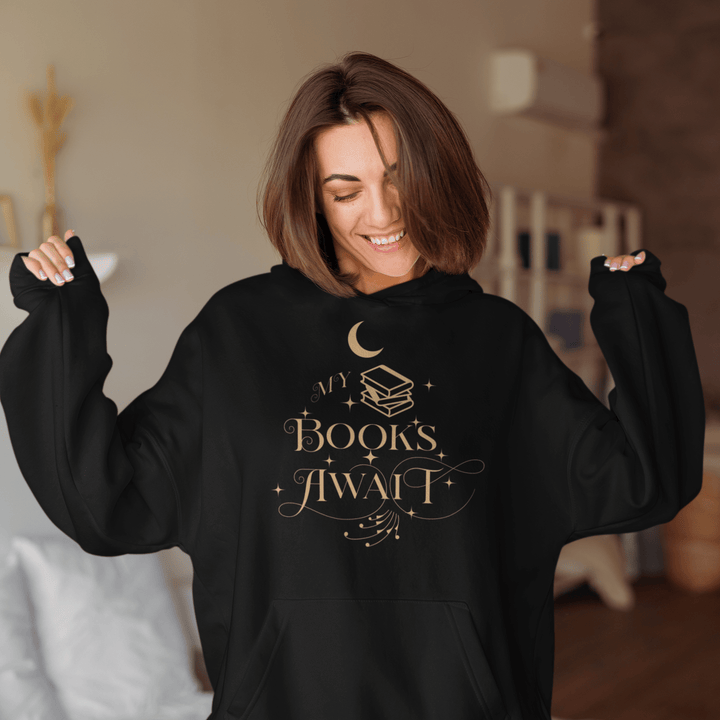 My Books Await Premium Hoodie - Read Til Dawn