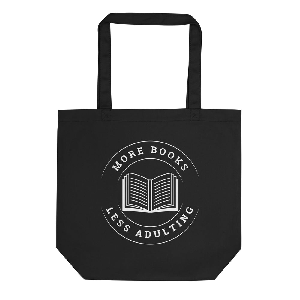More Books Less Adulting Eco Tote Bag - Milady's Mythical Market
