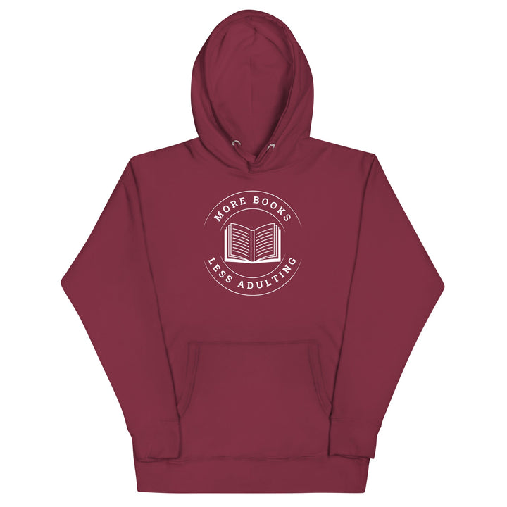 More Books Less Adulting Premium Hoodie - Read Til Dawn