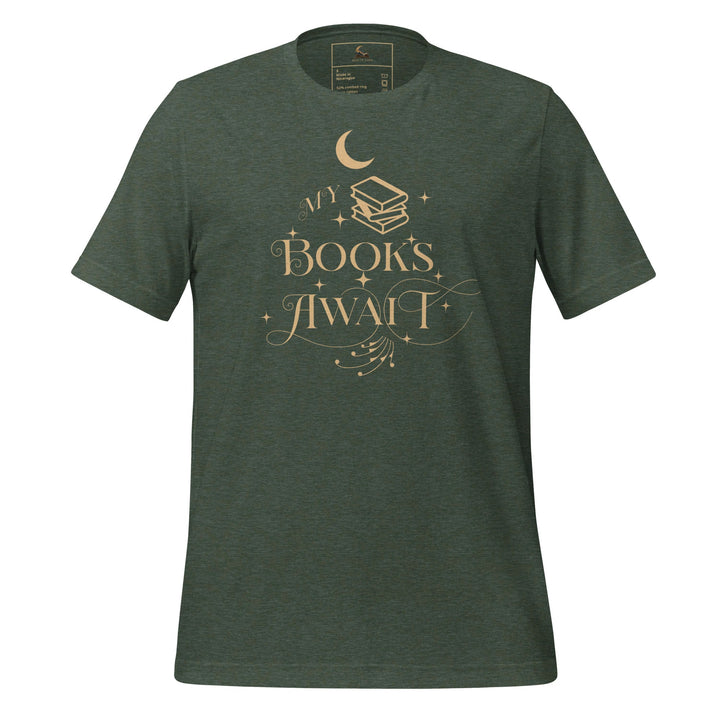 My Books Await Short Sleeve T-Shirt - Read Til Dawn