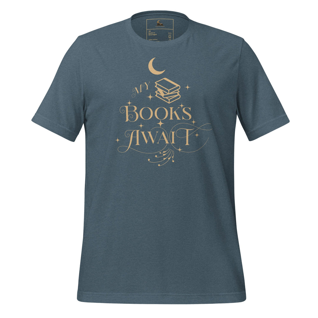 My Books Await Short Sleeve T-Shirt - Read Til Dawn
