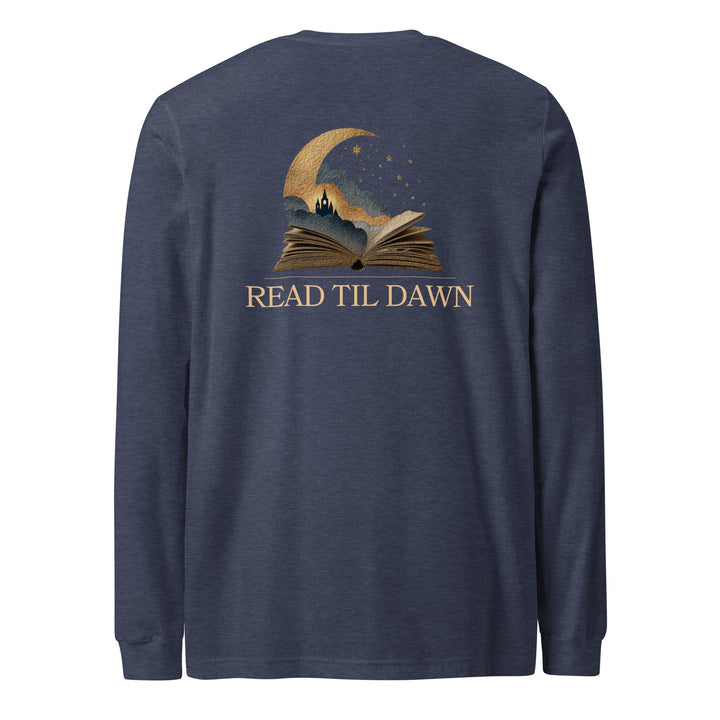 Read Til Dawn Long - Sleeve T-Shirt - Read Til Dawn